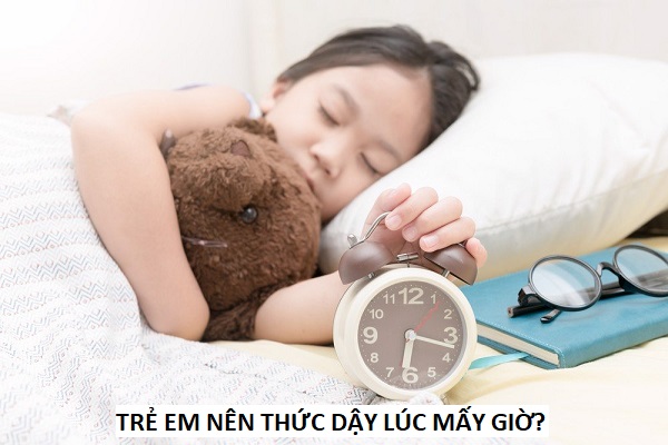 Trẻ em nên thức dậy lúc mấy giờ? Tầm quan trọng như thế nào